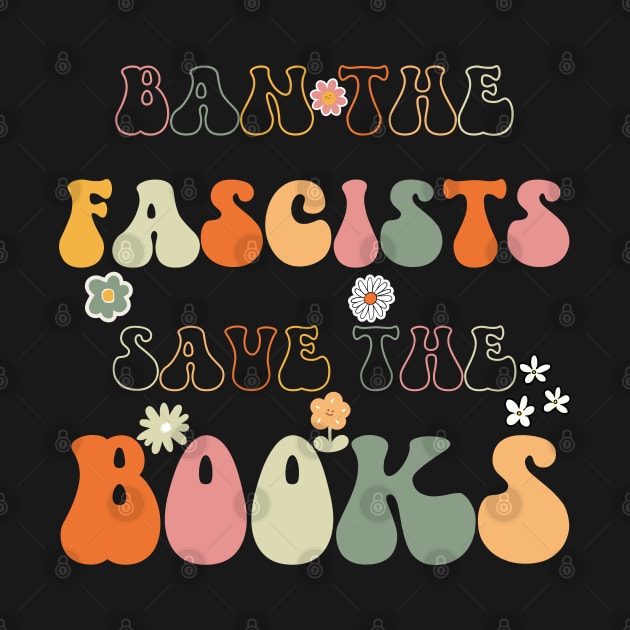 Ban The Fascists Save The Books by Xtian Dela ✅