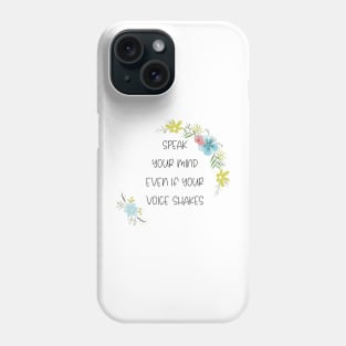 Speak Your Mind Even If Your Voice Shakes,RBG, Women Power, Supreme Court, Ruth Bader Ginsburg Phone Case