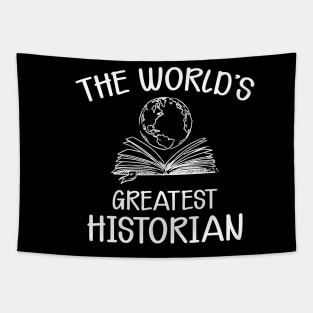 Historian - The world's greatest historian Tapestry