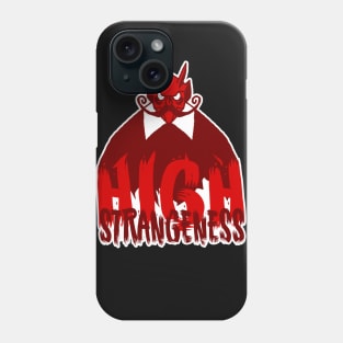 High Strangeness Phone Case