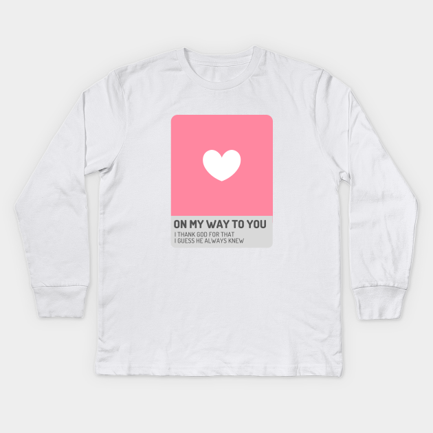 On My Way To You Cody Johnson Kids Long Sleeve T Shirt Teepublic teepublic