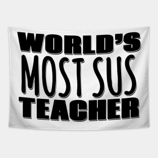 World's Most Sus Teacher Tapestry