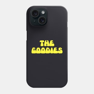 The Goodies Phone Case