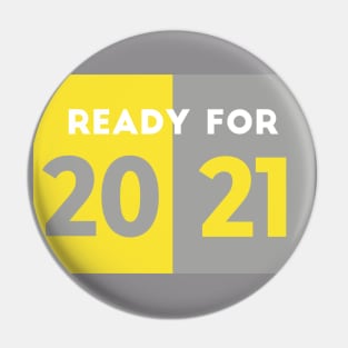 Ready for New Year 2021 Pin