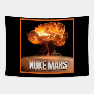 Nuke Mars!!!! Tapestry