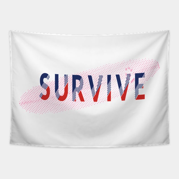 survive Tapestry by Riyo