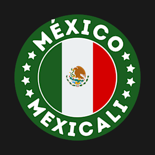 Mexicali T-Shirt