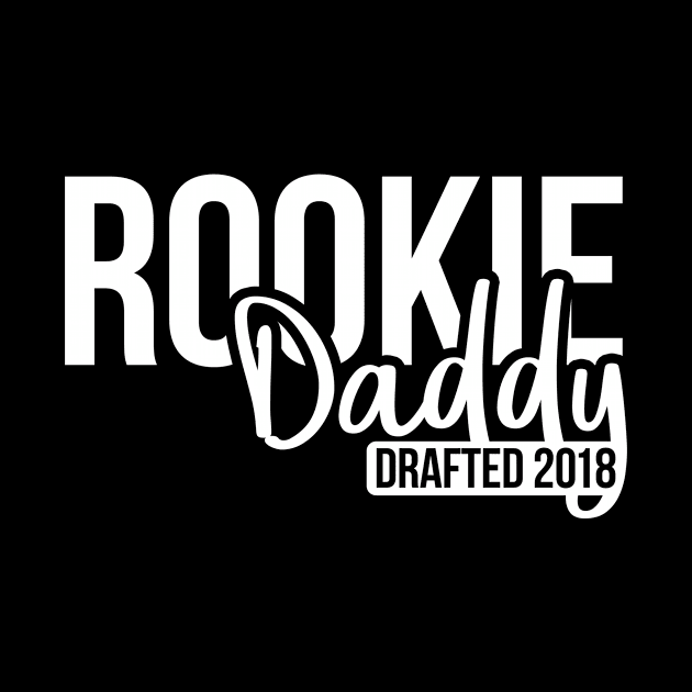 Rookie daddy drafted 2018 by hoopoe