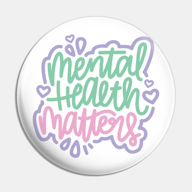 Mental Health Matters - Mint / Pink / Purple Pin by hoddynoddy