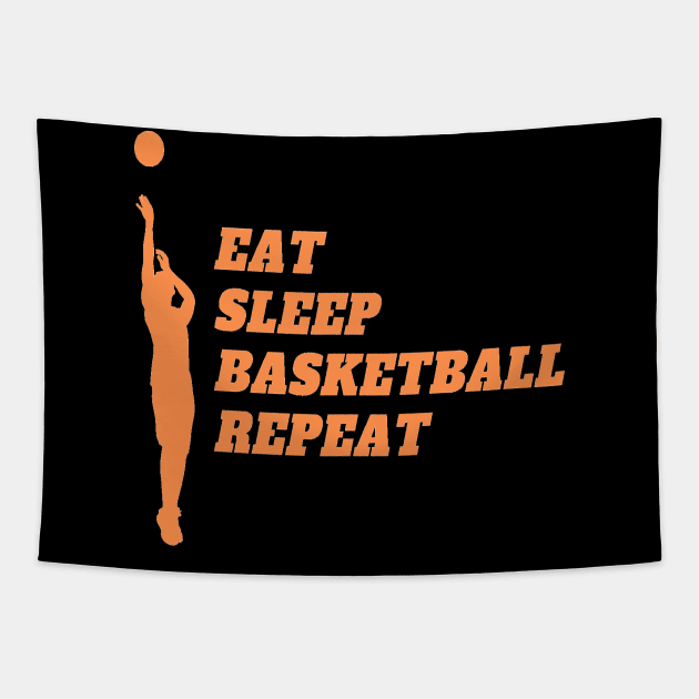 Eat Sleep Basketball Repeat (Orange text) Tapestry by Obeyesse