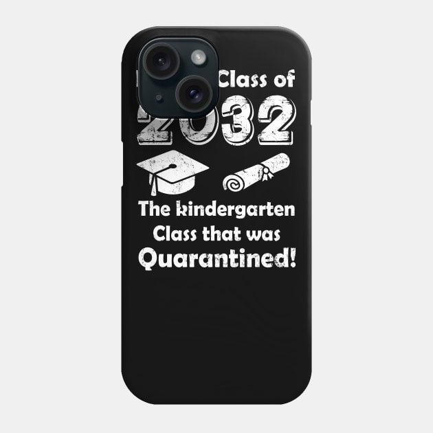 Future Class of 2032 The Kindergarten Quarantined Phone Case by Wesley Mcanderson Jones