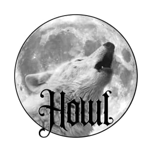 Howl, Moon With Wolf Howling T-Shirt