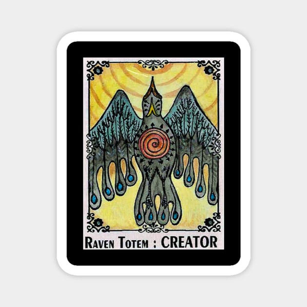 Creator Raven Totem Spirit Guide Magnet by ArtisticEnvironments