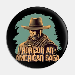 Horizon An American Saga Pin