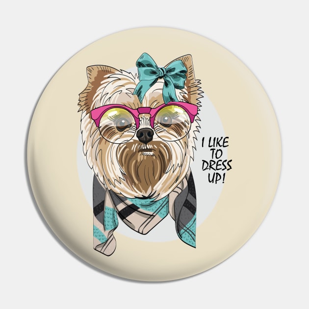 I Like to Dress Up Pin by DogsandCats