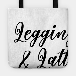 Leggings and Lattes Tote