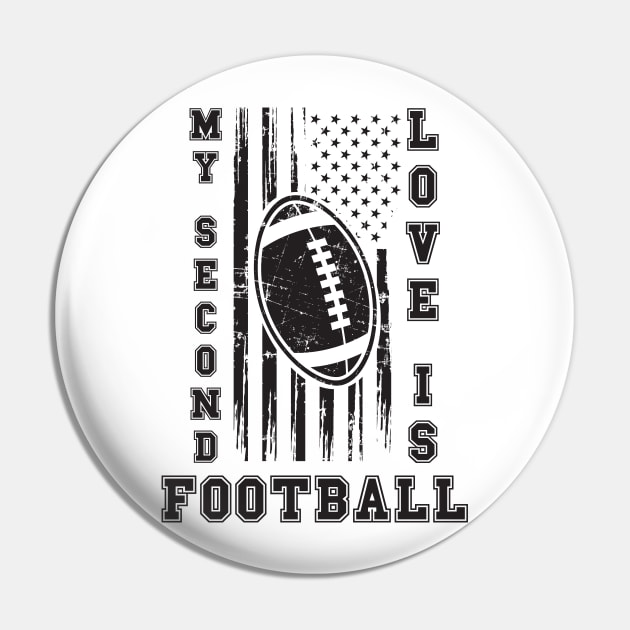 MY SECOND LOVE IS FOOTBALL USA FLAG Pin by HomeCoquette