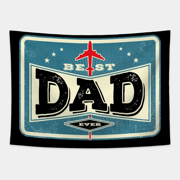 Best Dad Ever Tapestry by Citrus Canyon