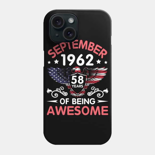 USA Eagle Was Born September 1962 Birthday 58 Years Of Being Awesome Phone Case by Cowan79