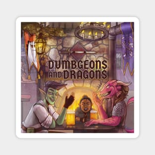 Dumbgegons & Dragons Season 2 Magnet