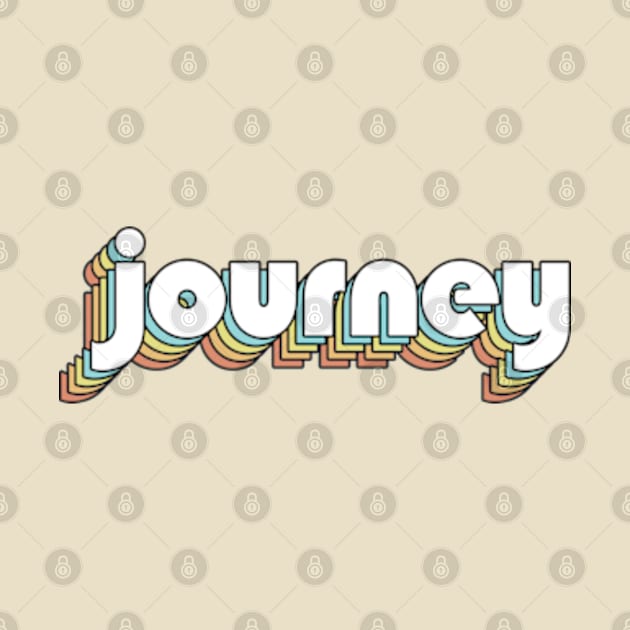 Journey - Retro Rainbow Typography Faded Style by Paxnotods