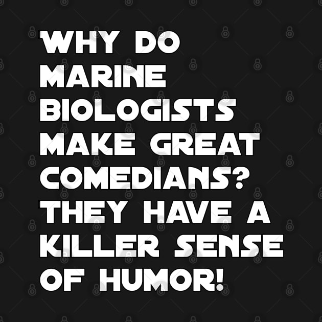 Funny marine biologist jokes by Spaceboyishere