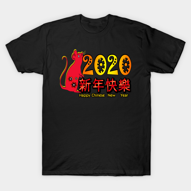 Discover Year Of The Rat Happy Chinese New Year 2020 - Chinese New Year 2020 - T-Shirt