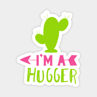 I'm a Hugger, Cactus, Cacti, Succulent, Plant Magnet