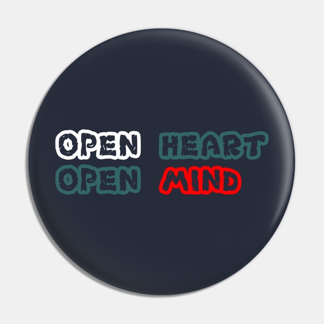 Open Heart, Open Mind Pin by CreativeIkbar Prints