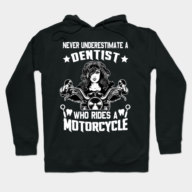 Hoodies Shirt Never Underestimate A Orthodontist Tee Shirt