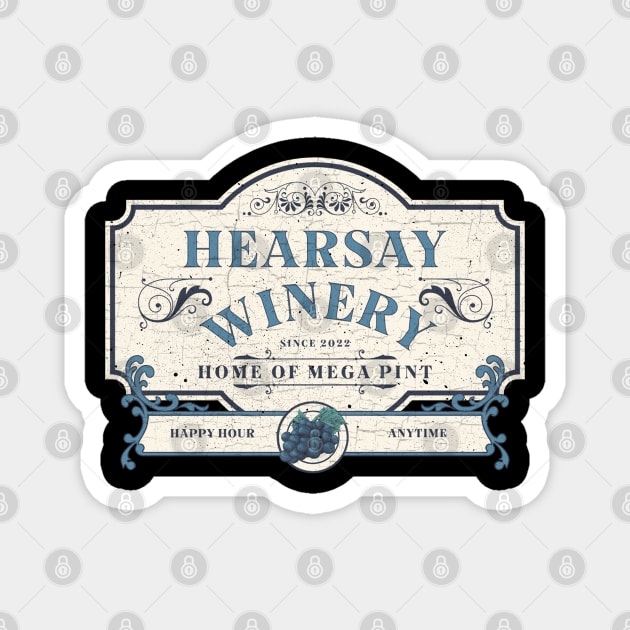 Hearsay winery Magnet by valentinahramov