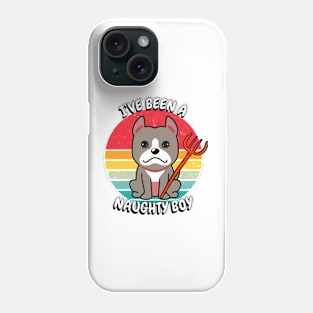 ive been a naughty boy - grey dog Phone Case