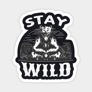 Stay Wild Bear Wilderness Magnet