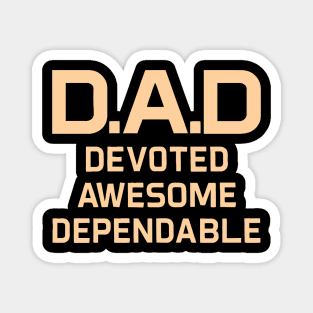 Dad devoted awesome dependable Magnet