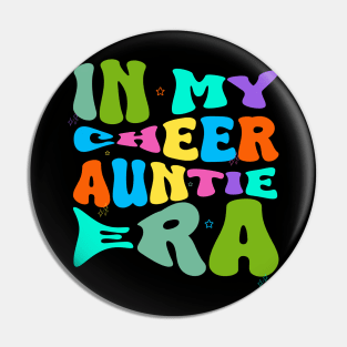 In My Cheer Auntie Era Pin