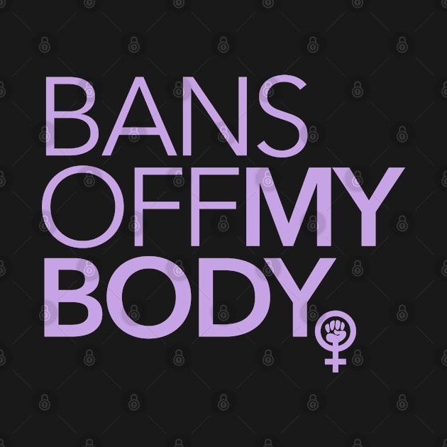 Bans off MY Body (lavender 1) by skittlemypony