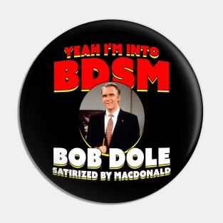 I Enjoyed BDSM In The 90s Pin