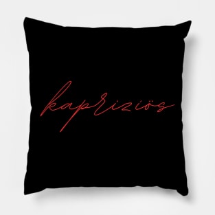 kapriziös - german language RED Pillow