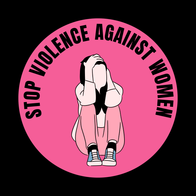 Stop violence against women by Feminist Vibes