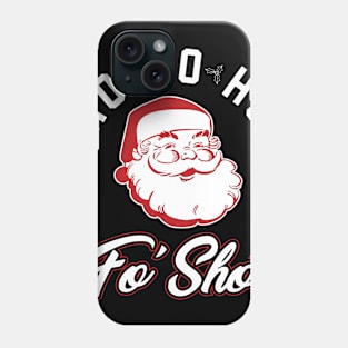 Ho Ho Ho Phone Case