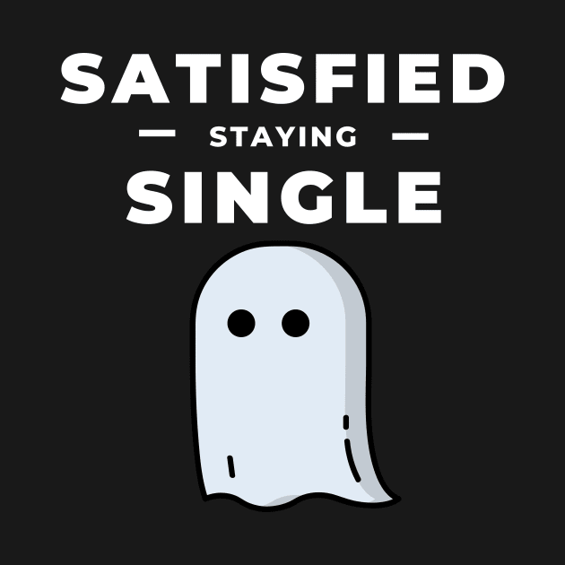 Satisfied Staying Single day gift for happy singles by yassinebd