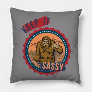 Keep It Sassy Pillow