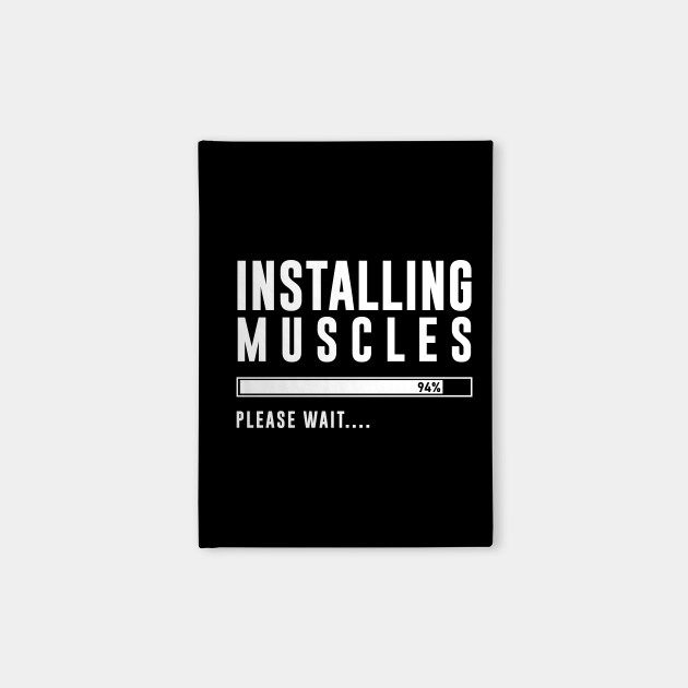 installing muscles please wait t shirt