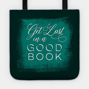 Teal Get Lost in a Good Book Tote