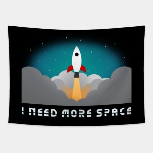 I need more space Tapestry