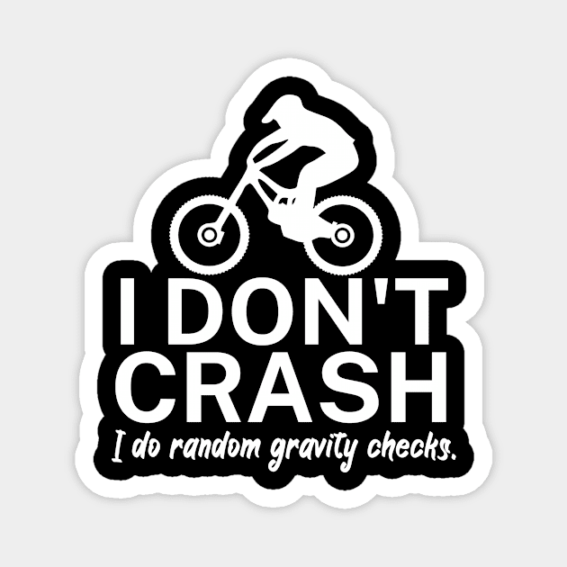 I dont crash I do random gravity checks Magnet by maxcode