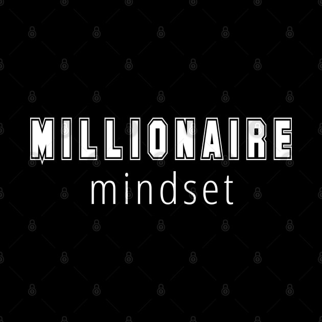 Millionaire Mindset - Millions Billions Wealth Mindsets by tnts