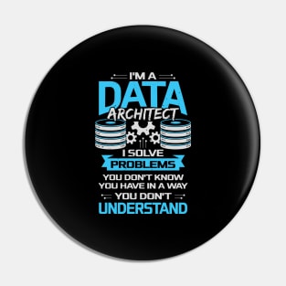 Funny Data Architecture Architect Gift Pin