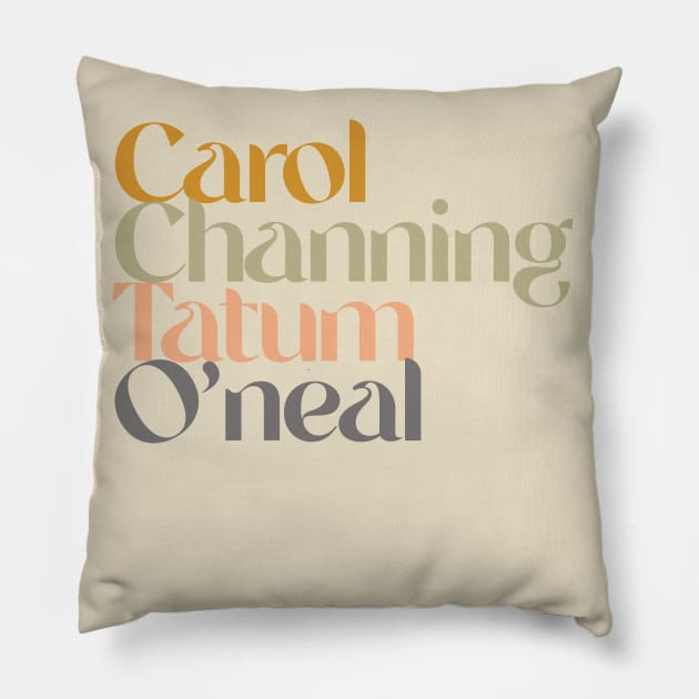 Carol Channig Tatum Oneil Pillow by Sugar Braid Co.