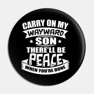 Carry on my wayward son Supernatural inspired Pin